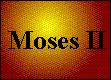Kapitel 9 - Moses II